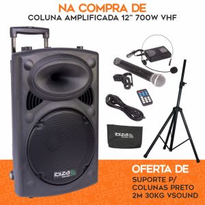 PACK Coluna Amplificada 12" 700W VHF C/ OFERTA Suporte IBIZA - (VPACK-OFERTA-IB03)