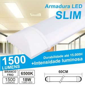 Armadura LED Batten Slim 18W 60cm IP20 6500K 1500lm - (ALS060CW(FL))